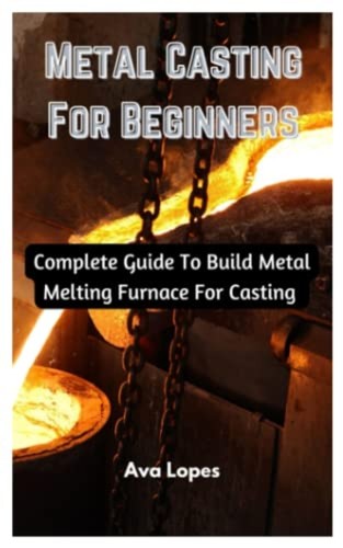 Metal casting for beginners - metal,
